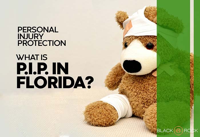 what-is-personal-injury-protection-pip-in-florida-black-rock-trial