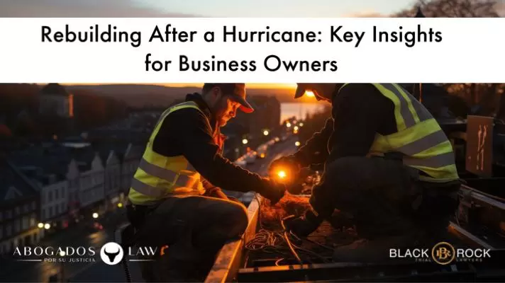 Rebuilding After a Hurricane: Key Insights for Business Owners